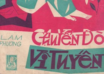 Nghe nhạc: bài hát Chuyến Đò Vỹ Tuyến (Lam Phương)