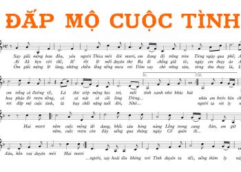 Đôi điều về bài hát “Đắp Mộ Cuộc Tình” và nhạc sĩ sáng tác