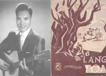 Nhạc sĩ Chung Quân và hoàn cảnh sáng tác ca khúc Làng Tôi: “Làng tôi có cây đa cao ngất từng xanh…”