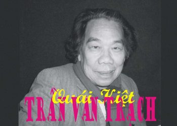 “Quái kiệt” Trần Văn Trạch – Người đầu tiên tổ chức “Đại Nhạc Hội” và những bước đi tiên phong của tân nhạc Việt Nam