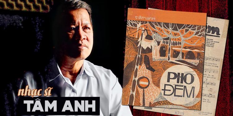 Những năm cuối đời thầm lặng của nhạc sĩ Tâm Anh – Tác giả ca khúc “Phố Đêm”