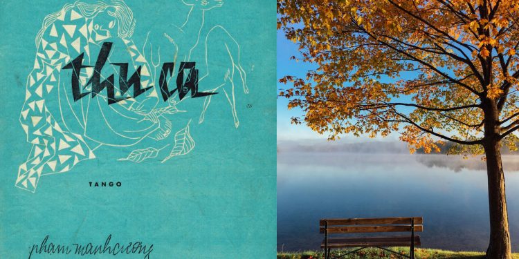 Cảm nhận âm nhạc: “Thu Ca” của nhạc sĩ Phạm Mạnh Cương – Nỗi niềm của người lữ khách xa quê