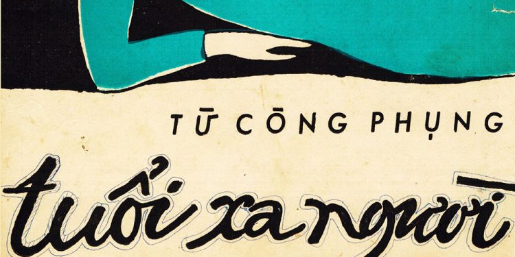 Cảm xúc về ca khúc “Tuổi Xa Người” của nhạc sĩ Từ Công Phụng – Cuộc đời này của người hay tôi?