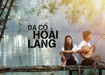 Câu chuyện cảm động đằng sau hoàn cảnh sáng tác bài “Dạ Cổ Hoài Lang”