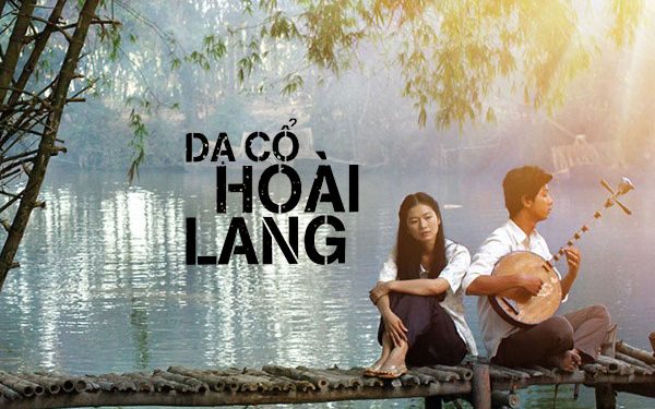 Câu chuyện cảm động đằng sau hoàn cảnh sáng tác bài “Dạ Cổ Hoài Lang”