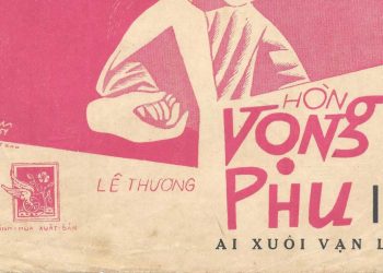 Phân tích ý nghĩa trường ca Hòn Vọng Phu (Lê Thương) – Phần 2: Ai Xuôi Vạn Lý – Sự tích của núi sông