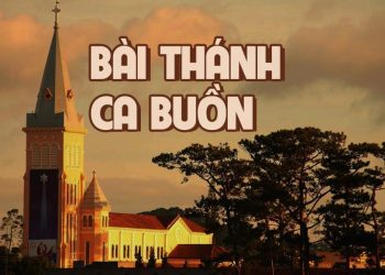 Hoàn cảnh sáng tác ca khúc “Bài Thánh Ca Buồn” qua lời kể của nhạc sĩ Nguyễn Vũ