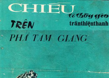 Cảm nhận âm nhạc: “Chiều Trên Phá Tam Giang”(Trần Thiện Thanh & Tô Thùy Yên) – Tình yêu âu lo và niềm nhớ bất tận