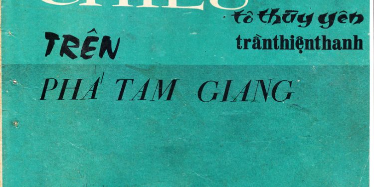 Cảm nhận âm nhạc: “Chiều Trên Phá Tam Giang”(Trần Thiện Thanh & Tô Thùy Yên) – Tình yêu âu lo và niềm nhớ bất tận