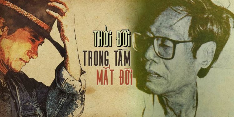 Câu chuyện về 2 ca khúc “Thói Đời” (Trúc Phương) và “Trong Tầm Mắt Đời” (Tú Nhi) – Trong thói đời cười ra nước mắt…