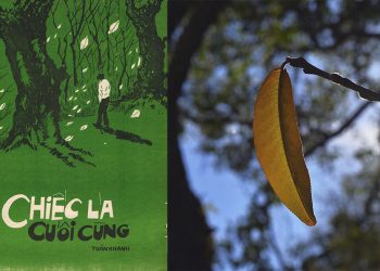 Ca khúc “Chiếc Lá Cuối Cùng” (Tuấn Khanh) – Hoàn cảnh sáng tác và ý nghĩa của từng câu hát