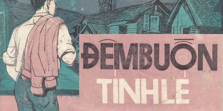 Hoàn cảnh sáng tác ca khúc: Đêm Buồn Tỉnh Lẻ (Bằng Giang – Tú Nhi) và dòng nhạc vàng đại chúng thập niên 60