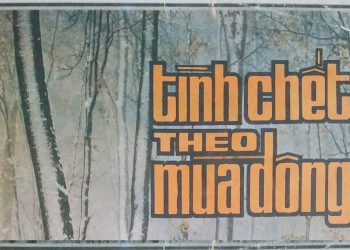 “Một chiều Đông vương bao u sầu” trong 2 ca khúc “Tình Chết Theo Mùa Đông” và “Tình Chết Như Mùa Đông”