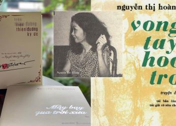 Nữ văn sĩ Sài Gòn trước 1975 – Nguyễn Thị Hoàng (tác giả Vòng Tay Học Trò) trở lại – “Định mệnh còn gõ cửa”