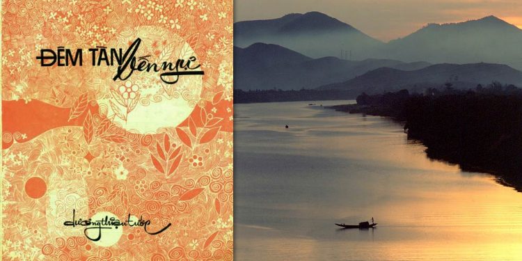 Hoàn cảnh sáng tác và cảm nhận về ca khúc “Đêm Tàn Bến Ngự” (Dương Thiệu Tước) – Đây lúc đêm tàn tình đã lạt phai…