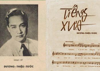 Cuộc đời và sự nghiệp của nhạc sĩ Dương Thiệu Tước – Tác giả của Đêm Tàn Bến Ngự, Tiếng Xưa…