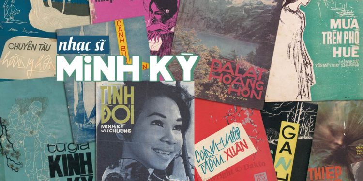 Nghe lại những sáng tác nổi tiếng nhất của nhạc sĩ Minh Kỳ trước năm 1975