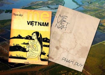 Hoàn cảnh sáng tác và ý nghĩa của trường ca Mẹ Việt Nam (nhạc sĩ Phạm Duy) – khúc hát về người mẹ Việt Nam qua 4000 năm lịch sử