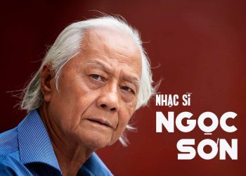 Cuộc đời và sự nghiệp của nhạc sĩ Ngọc Sơn (trước 1975) – Tác giả của 100 Phần Trăm, Nét Son Buồn…
