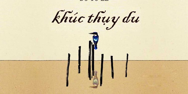 Khúc Thụy Du (Du Tử Lê – Anh Bằng) – Tuyệt khúc dành cho những ân tình dở dang