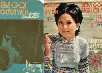 Đôi nét về ca sĩ Ngọc Tuyền trước 1975 và ca khúc “Đêm Gọi Người Yêu” song ca với Chế Linh