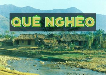 Hoàn cảnh sáng tác “Quê Nghèo” của nhạc sĩ Phạm Duy – Thương quê nghèo Bình Trị Thiên