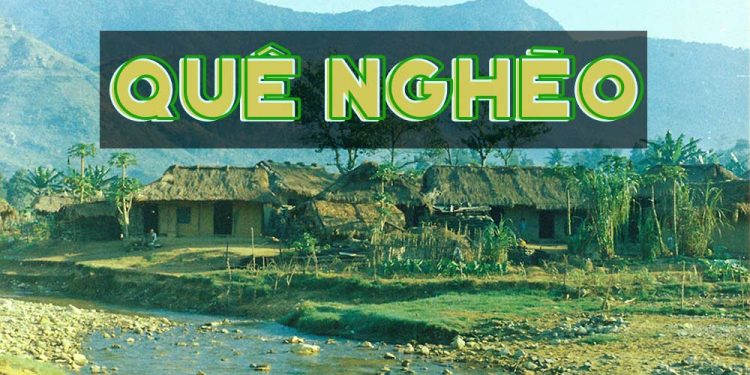 Hoàn cảnh sáng tác “Quê Nghèo” của nhạc sĩ Phạm Duy – Thương quê nghèo Bình Trị Thiên