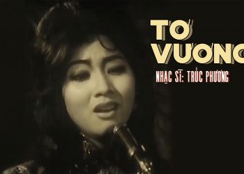 Xem lại Thẩm Thúy Hằng trình diễn ca khúc đã “thất truyền” của nhạc sĩ Trúc Phương trong phim Tơ Tình năm 1963