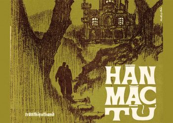 Ý nghĩa của bài hát “Hàn Mặc Tử” (nhạc sĩ Trần Thiện Thanh) – “Nửa đêm trăng tà nhớ câu chuyện xưa…”