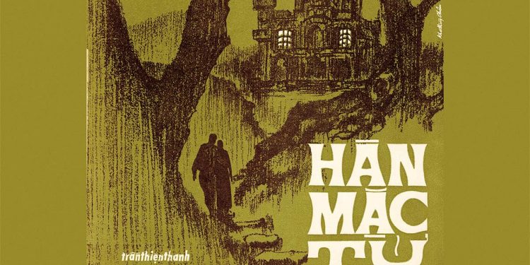 Ý nghĩa của bài hát “Hàn Mặc Tử” (nhạc sĩ Trần Thiện Thanh) – “Nửa đêm trăng tà nhớ câu chuyện xưa…”