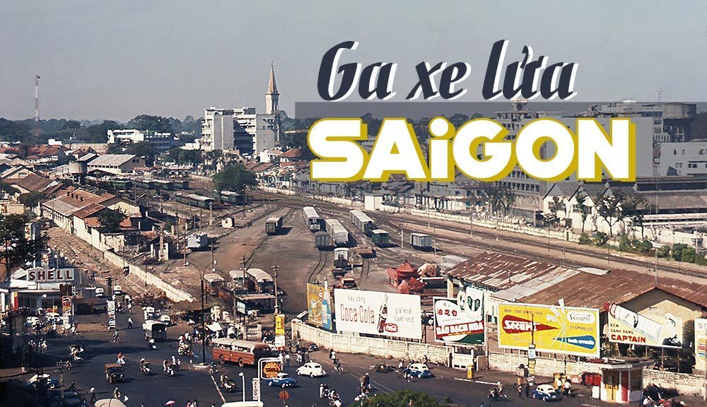 Ký ức về Ga xe lửa Sài Gòn trước 1975 ở bên hông chợ Bến Thành