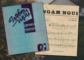 Thi khúc và nhạc khúc “Ngậm Ngùi” (Huy Cận – Phạm Duy) – Nỗi đau của người anh trai thương em bằng trái tim của mẹ