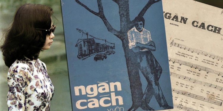 Cảm xúc về bài hát “Ngăn Cách” (Y Vân) – Khi cuộc đời như cơn gió cuốn trôi…