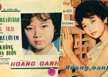 Nghe lại những bản nhạc trước 1975 hay nhất của Hoàng Oanh thu âm trước 1975