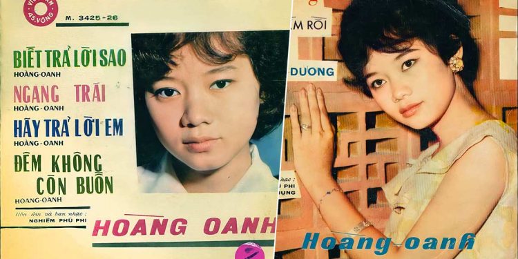 Nghe lại những bản nhạc trước 1975 hay nhất của Hoàng Oanh thu âm trước 1975