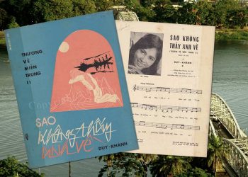 Cảm nhận về ca khúc “Sao Không Thấy Anh Về” (Thương Về Miền Trung 2) của nhạc sĩ Duy Khánh