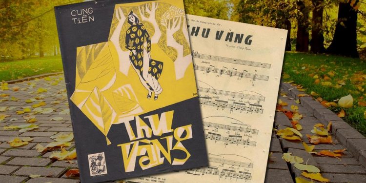 Ca khúc “Thu Vàng” của nhạc sĩ Cung Tiến – Nỗi nhớ về một mùa thu xưa tràn ngập sắc hương