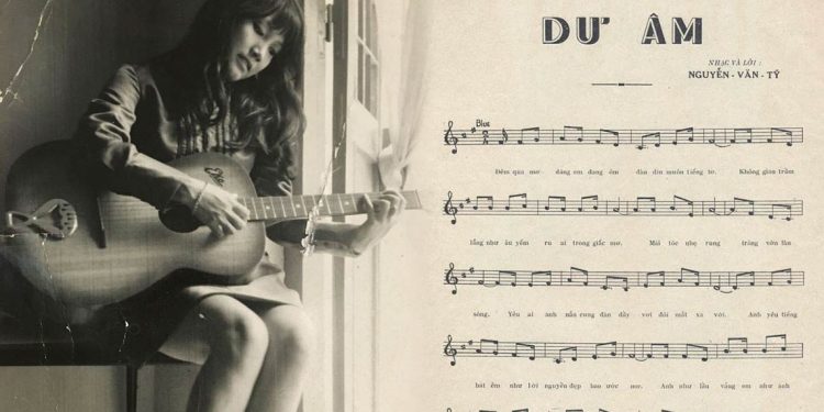 Hoàn cảnh sáng tác và cảm nhận về ca khúc Dư Âm (Nguyễn Văn Tý) – Bài tình ca bất hủ sống cùng năm tháng