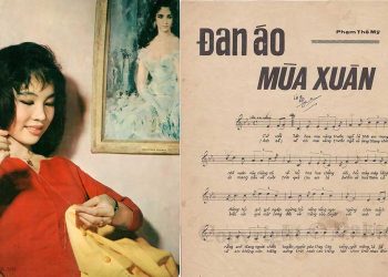 Nỗi niềm trong bài “Đan Áo Mùa Xuân” – Ca khúc xuân bất hủ của nhạc sĩ Phạm Thế Mỹ