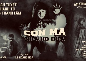Tư liệu về phim “Con Ma Nhà Họ Hứa” – Cuốn phim ma đầu tiên của điện ảnh Việt Nam