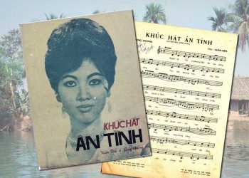 Hoàn cảnh sáng tác bài “Khúc Hát Ân Tình” – Ca khúc mang đậm tinh thần hòa hợp dân tộc của nhạc sĩ Xuân Tiên