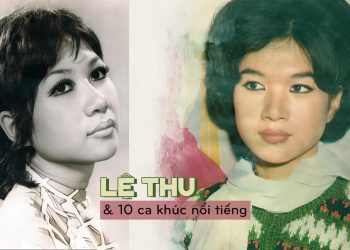 10 ca khúc làm nên tên tuổi danh ca Lệ Thu