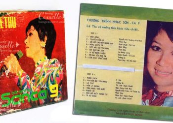 Nghe lại băng “Sơn Ca 9 – Những tình khúc tiền chiến” của danh ca Lệ Thu – Một thời vàng son của băng cối ở Sài Gòn