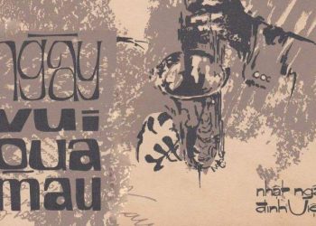 Cảm xúc về bài hát Ngày Vui Qua Mau (Đinh Việt Lang – Nhật Ngân) – Em ơi mùa Xuân đang có trong tay…