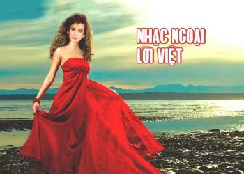 Nghe lại Ngọc Lan hát những bài nhạc ngoại lời Việt nổi tiếng của nhạc sĩ Nhật Ngân