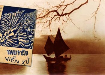 Ca khúc “Thuyền Viễn Xứ” (Phạm Duy – Huyền Chi) – Tiếng lòng của người ly hương