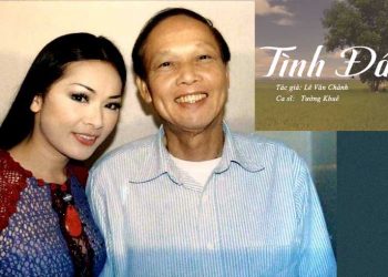 Nhạc sĩ Lê Văn Chánh (thân phụ ca sĩ Như Quỳnh) và ca khúc “Tình Đầu” – Mối tình đầu đẹp và nhiều xót xa