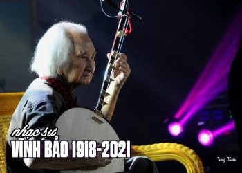 Vĩnh biệt nhạc sư Vĩnh Bảo (1918-2021)