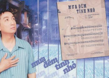 Ca sĩ Trường Vũ và “Mưa Đêm Tỉnh Nhỏ” (nhạc sĩ Hà Phương) – Bài hát thành công nhất trong sự nghiệp ca hát