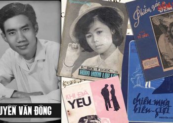 Cuộc đời và sự nghiệp của nhạc sĩ Nguyễn Văn Đông (1932-2018) – Nhạc sĩ tiên phong của dòng nhạc vàng